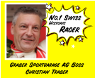 No.1 Swiss Historic Racer Graber Sportgarage AG BossChristian Traber